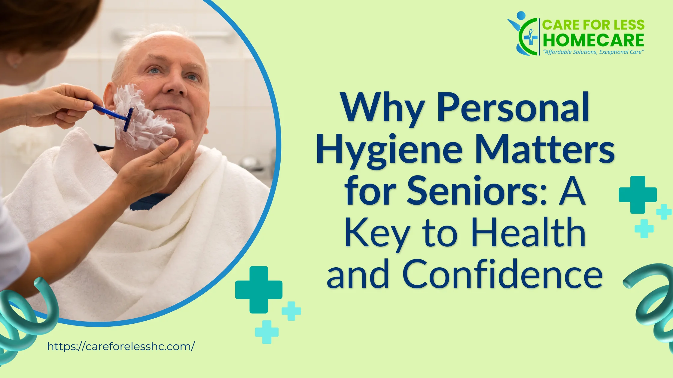 Why Personal Hygiene Matters for Seniors A Key to Health and Confidence
